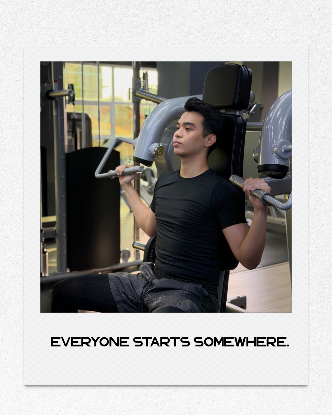 EVERYONE STARTS SOMEWHERE